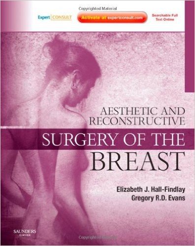 Aesthetic and Reconstructive Surgery of the Breast: Expert Consult