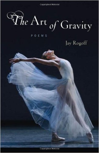 The Art of Gravity: Poems