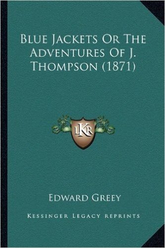 Blue Jackets or the Adventures of J. Thompson (1871)