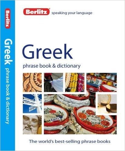 Berlitz: Greek Phrase Book & Dictionary