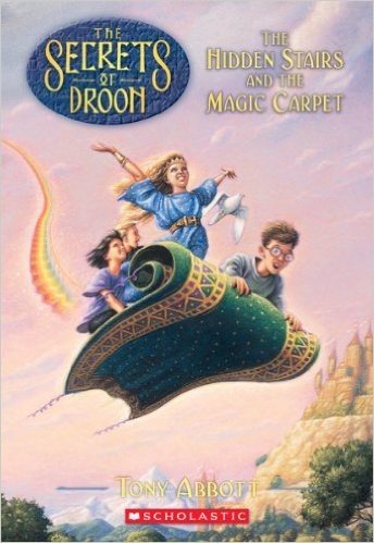 Secrets Of Droon #01: The Hidden Stairs And The Magic Carpet