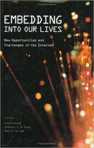 Embedding into Our Lives: New Opportunities and Challenges of the Internet