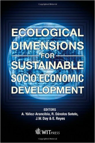 Ecological Dimensions for Sustainable Socio Economic Development