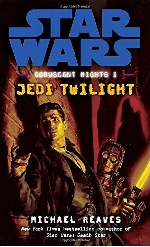 Jedi Twilight (Star Wars: Coruscant Nights I)