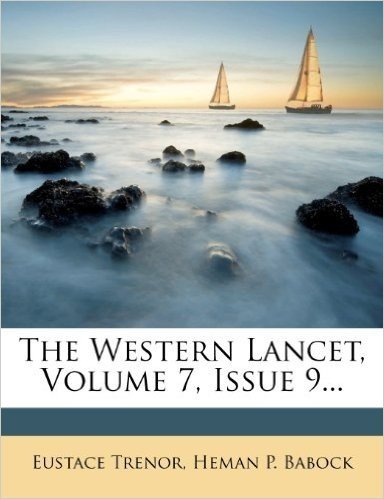 The Western Lancet, Volume 7, Issue 9