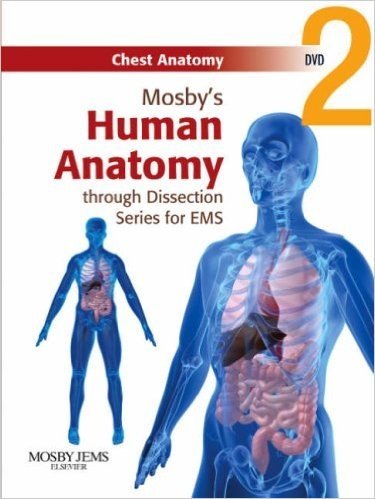 Mosby's Human Anatomy through Dissection Series for EMS DVD 2: Chest Anatomy